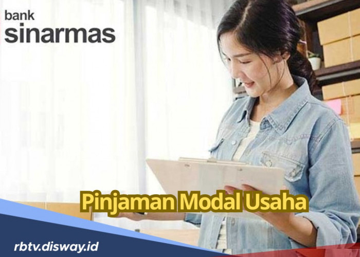 Pinjaman Modal Usaha Rp 200 Juta di Bank Sinarmas, Ini Syarat dan Simulasi Angsuran 