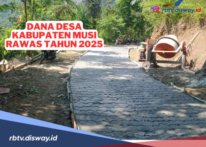 Rincian Dana Desa Kabupaten Musi Rawas Tahun 2025, Ada yang Dapat Lebih dari Rp 1 Miliar