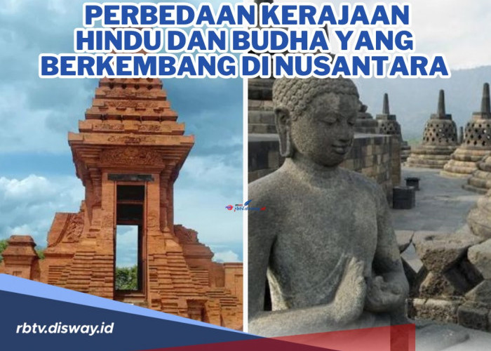 Menarik! Ini Perbedaan Kerajaan Hindu dan Buddha yang Berkembang di Nusantara Mulai dari Arsitektur Candi 