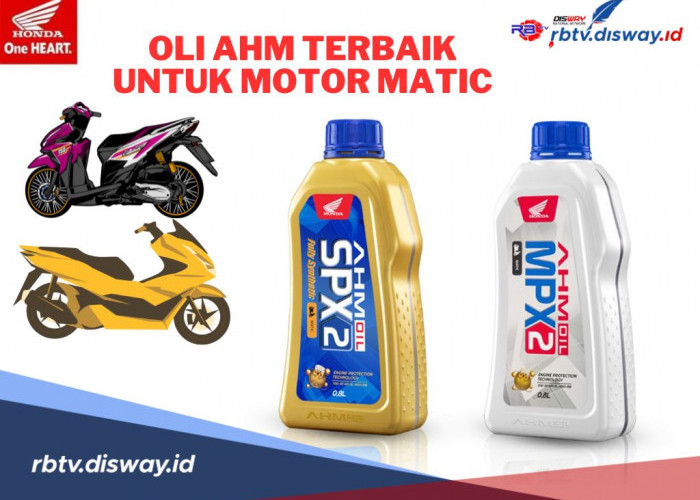 2 Rekomendasi Oli AHM Terbaik untuk Motor Matic, Bikin Mesin Awet