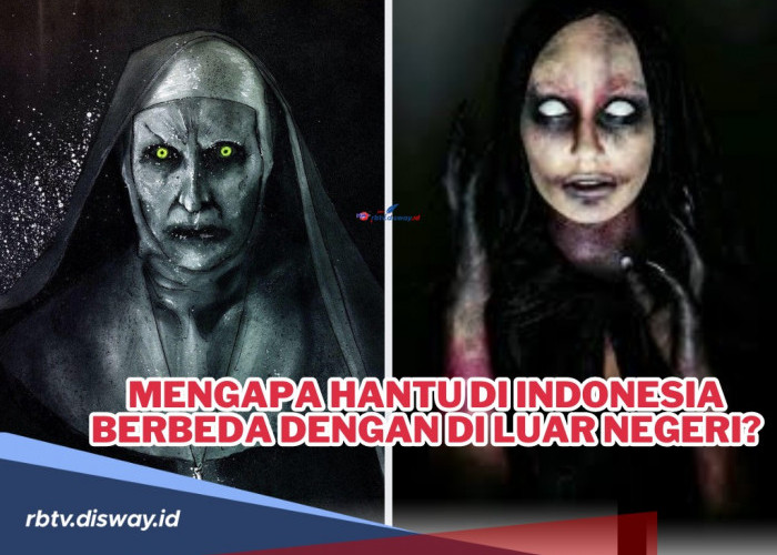 Ada yang Tahu Tidak, Mengapa Hantu di Indonesia Berbeda dengan di Luar Negeri? Ternyata Ini Alasan Perbedaanya