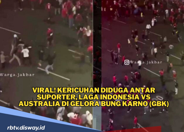 Ricuh Antar Suporter Sepak Bola Usai Laga Indonesia vs Australia di GBK, Saling Adu Jotos