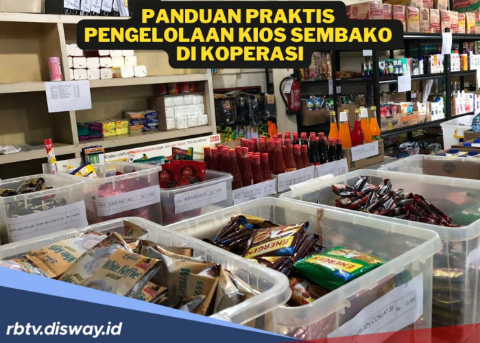 Tidak Sulit, Ini Panduan Pengelolaan Kios Sembako di Koperasi Merah Putih
