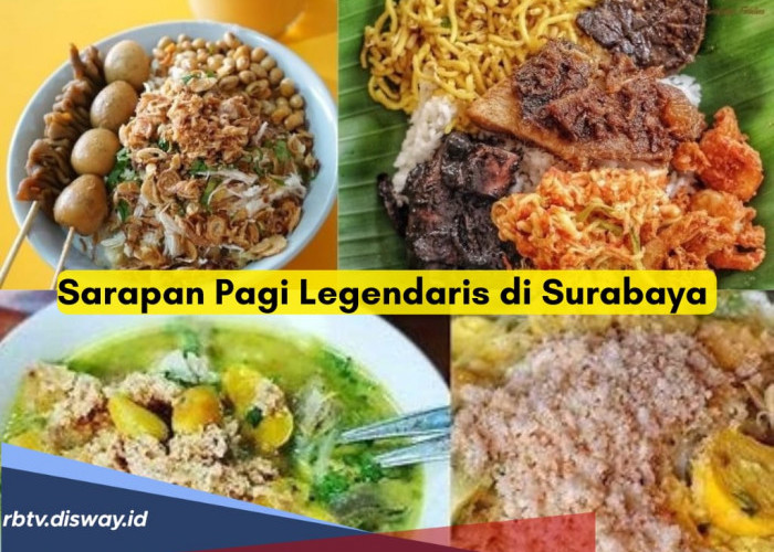 Legendaris! Ini 8 Rekomendasi Tempat Sarapan di Surabaya, Harganya Ramah Dikantong