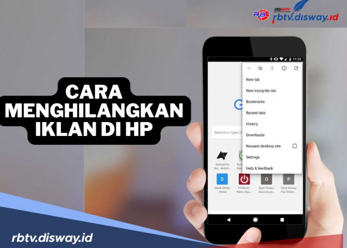 Nih! 9 Cara Menghilangkan Iklan di HP, Cepat dan Mudah 