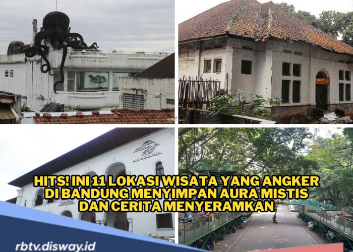 11 Lokasi Wisata Angker di Bandung, Aura Mistisnya Terkenal Kuat