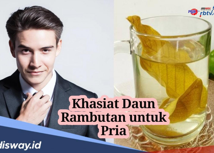 Cara Bikin Ramuan dari Daun Rambutan, Khasiat Si Manis yang Bisa Tingkatkan Libido Pria!