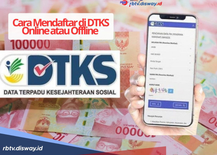 Mau Dapat Bansos, Begini Cara Mendaftar di DTKS Lewat Online atau Offline, Lengkapi 4 Syarat Ini