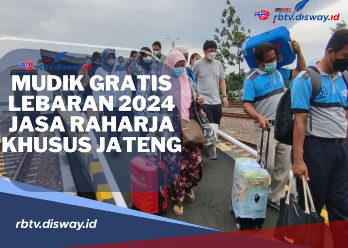 Kolaborasi  Mudik Gratis Lebaran 2024 Jasa Raharja  Khusus ke Jawa Tengah, Ini Persyaratannya