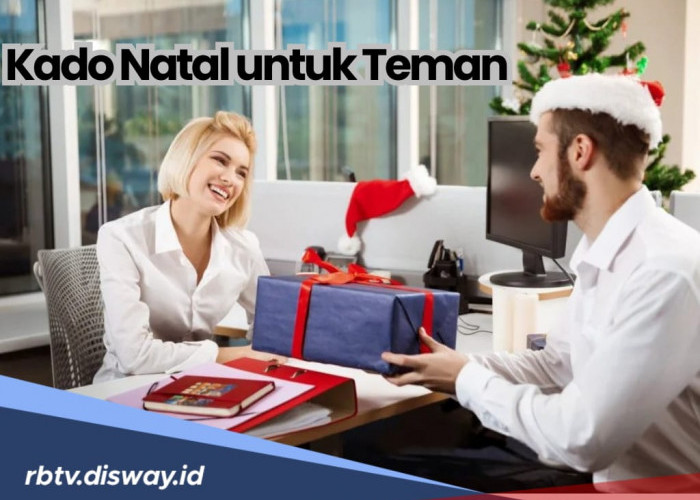 Inspirasi Buat Kamu yang Bingung Mau Kasih Kado Apa untuk Teman di Hari Natal