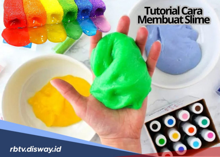 Tutorial Cara Membuat Slime dengan Bahan Rumahan, Mudah dan Praktis!