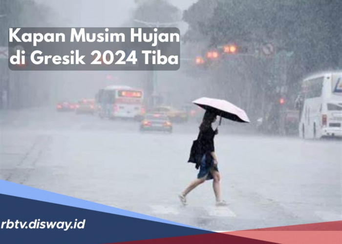 Kapan Musim Hujan di Gresik Tiba? Ini Ramalan Cuaca BMKG 