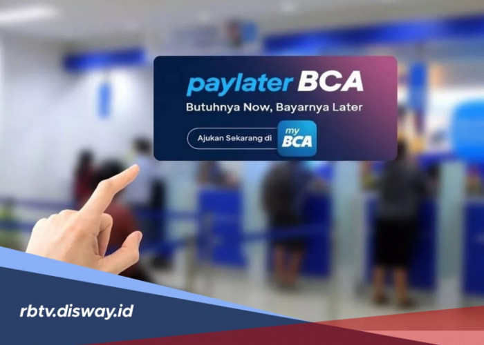  Cara Pengajuan Paylater BCA 2025 Anti Ribet di myBCA 