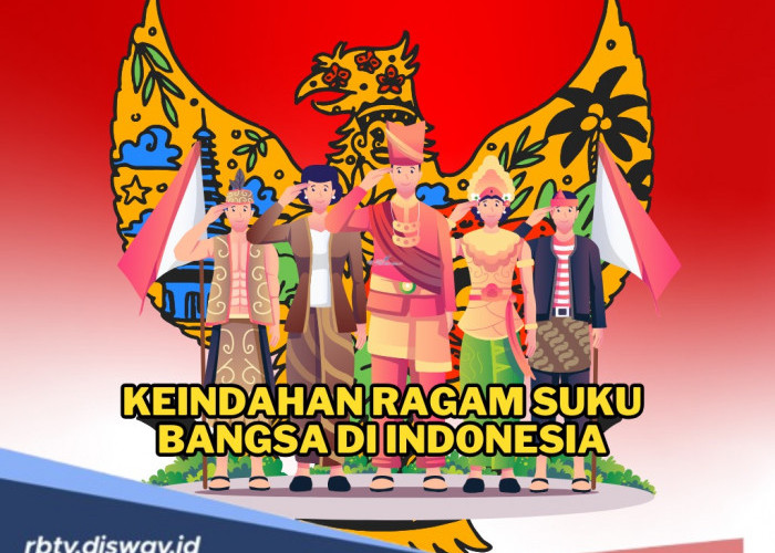 Keindahan Ragam Suku di Indonesia, Pesona Keunikan Budaya dan Tradisi Nusantara yang Tiada Duanya