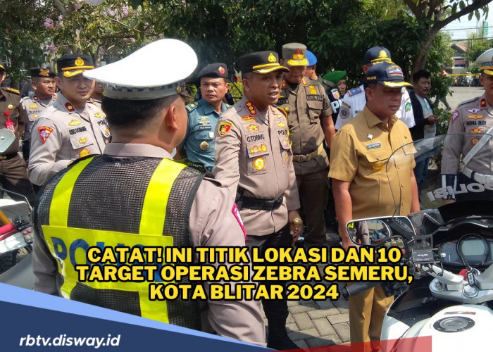 Hati-hati! Ini Titik Lokasi Operasi Zebra Semeru 2024 di Kota Blitar, Ada 10 Target Pelanggaran