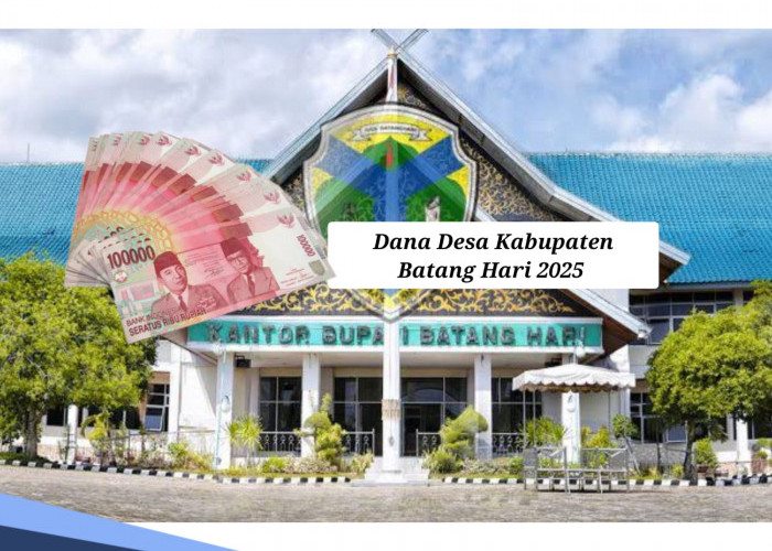 DANA Desa Kabupaten Batanghari 2025, untuk 110 Desa, Total Dana Rp 98 Miliar