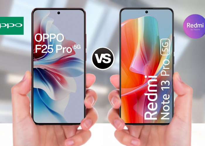 Oppo F25 Pro 5G dan Redmi Note 13 Pro 5G, Ini Perbandingan Spesifikasi dan Harganya   