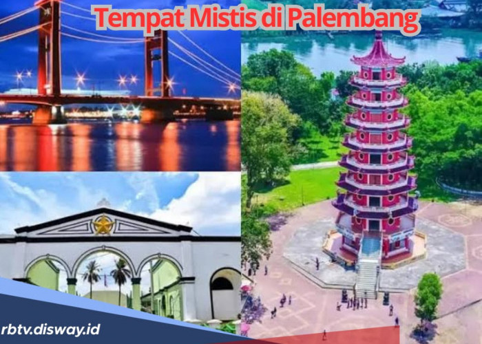 11 Tempat Mistis di Palembang, Banyak Misteri dan Sejarah Kelam