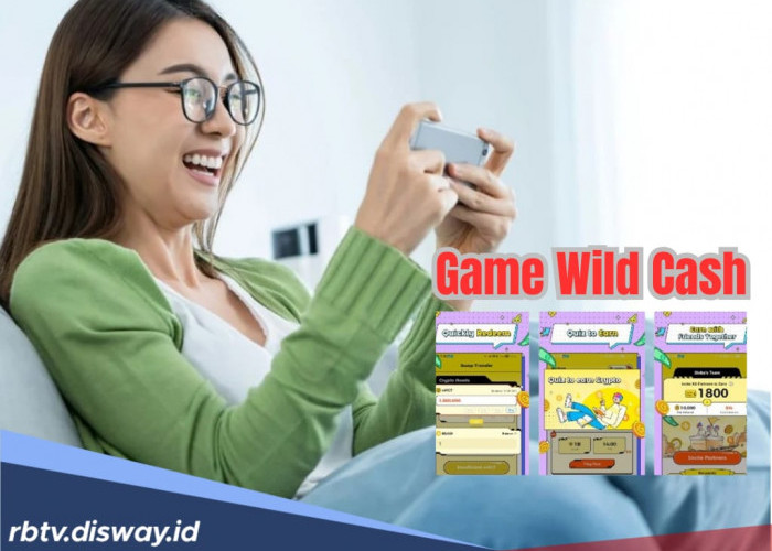 Cara Bermain Wild Cash, Game Terbukti Bisa Menghasilkan Uang, Aman Bukan Judi!