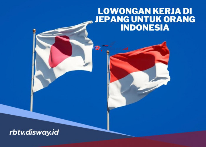 Daftar Lowongan Kerja di Jepang untuk WNI Lengkap dengan Lokasinya, Berminat?