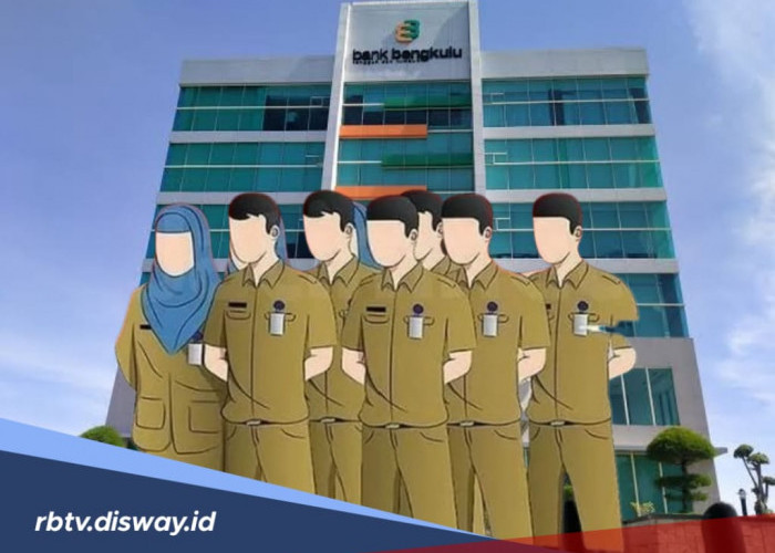 4 Jenis Pinjaman untuk PPPK di Bank Bengkulu, Simak Persyaratan Lengkapnya