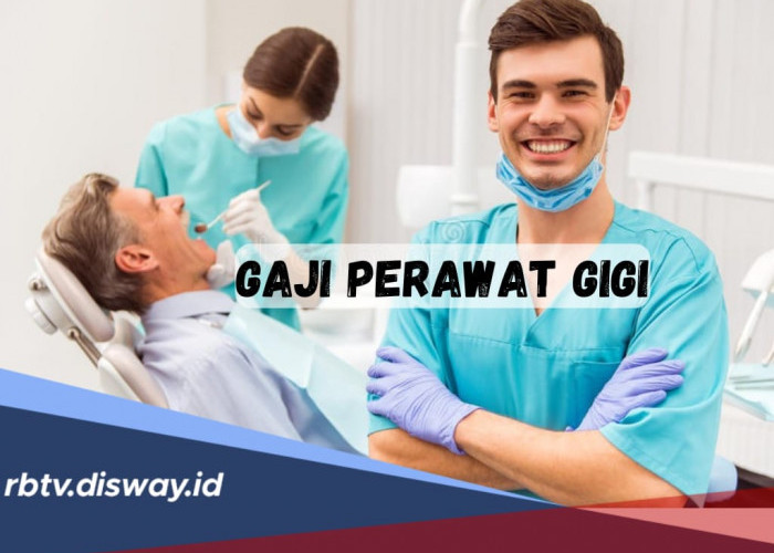 Ternyata Segini Gaji PNS Perawat Gigi, Paling Rendah Rp 3 Juta Per Bulan