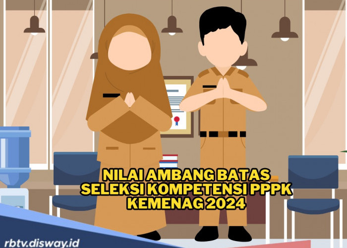 Jangan Dianggap Remeh, Begini Aturan Nilai Ambang Batas Seleksi Kompetensi PPPK Kemenag