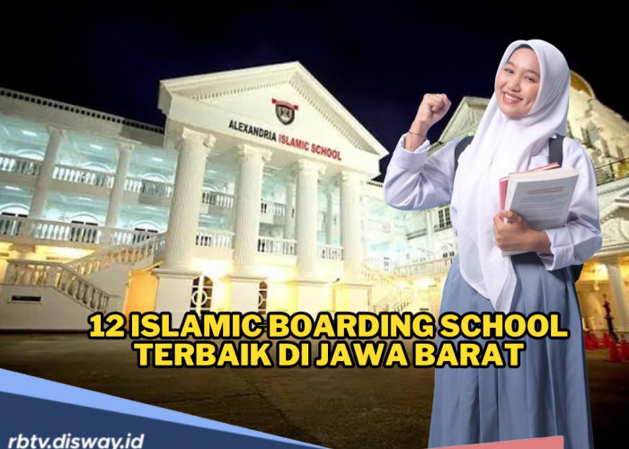 12 Islamic Boarding School Terbaik di Jawa Barat, Rekomendasi Sekolah Islam Berasrama Favorit Para Orang Tua