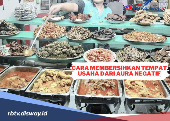 7 Cara Membersihkan Tempat Usaha dari Aura Negatif, Dijamin Paling Ampuh