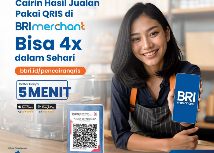 Kemudahan Bagi Pengusaha, Dana Cair Hingga 4 Kali Sehari di BRIMerchant