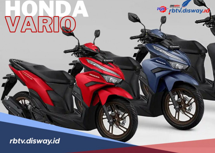 Simulasi Angsuran Kredit Motor Honda Vario 2025 Angsuran Rp 407 Ribuan, Syaratnya Wajib Ada KTP