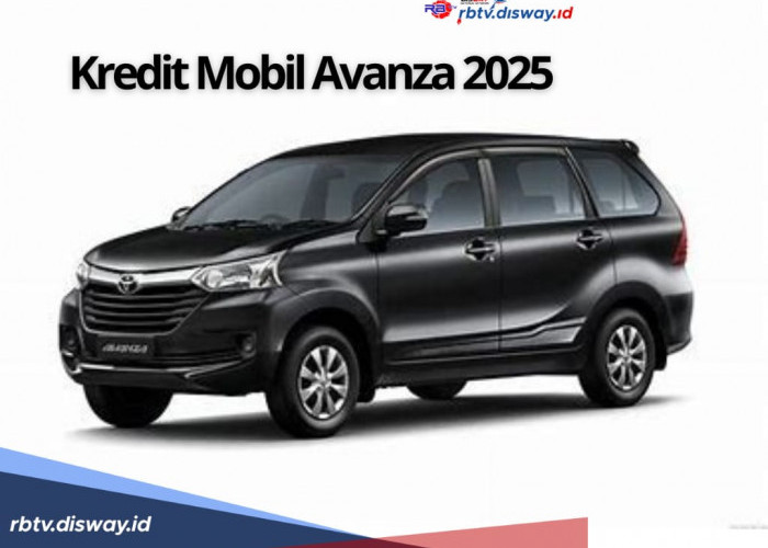 Awal Tahun 2025, Ini Simulasi Kredit Mobil Toyota Avanza, Ada Tenor hingga 5 Tahun