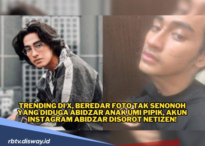 Trending di X, Beredar Foto Tak Senonoh yang Diduga Abidzar Anak Umi Pipik