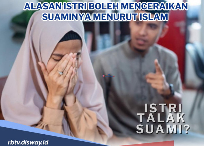 Ini Alasan Istri Boleh Menceraikan Suami Menurut Islam, Ingat! Istri Punya Hak untuk Mengakhiri Pernikahan