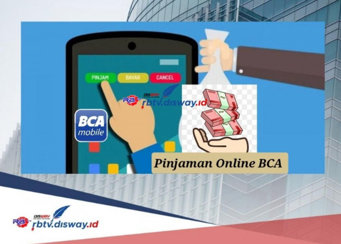 Pinjaman Online BCA 2024 Rp 8 Juta Modal KTP Langsung Cair, Begini Langkah Simpel Pengajuanya 