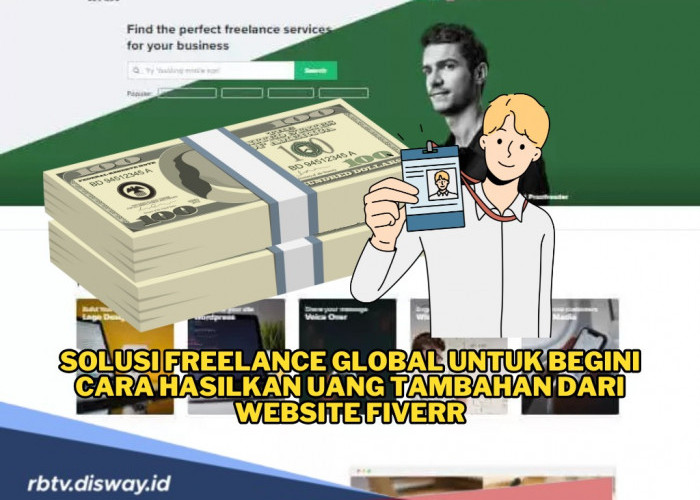 Cara Hasilkan Uang Tambahan dari Website Fiverr, Solusi Bagi Freelance Global