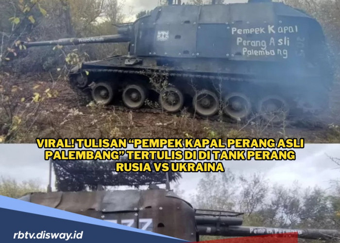 Viral! Tulisan “Pempek Kapal Perang Asli Palembang” di Tank Perang Rusia Vs Ukraina