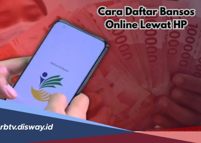 Tak Semua Kebagian, Begini Cara Daftar Bansos Secara Online, Ini Syaratnya