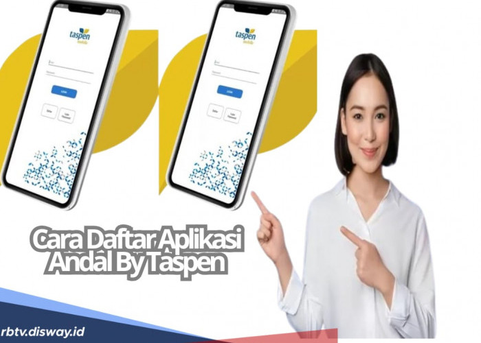 Makin Mudah, Autentikasi via Aplikasi Andal By Taspen Saja, Begi Cara Daftarnya