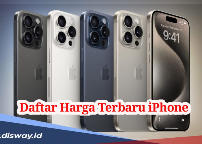 Daftar Harga Terbaru Iphone, Kenapa di Indonesia Harga iPhone Mahal?