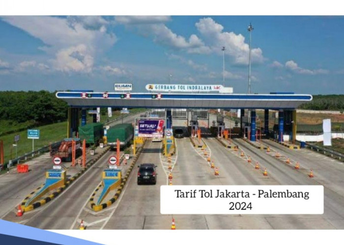 Tarif Tol Jakarta-Palembang untuk Semua Golongan Kendaraan 2024, Ini Rinciannya