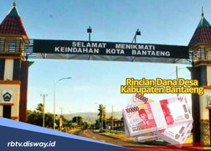 Tabel DANA Desa Kabupaten Bantaeng 2025, Ini 5 Desa Penerima Dana Terbesar