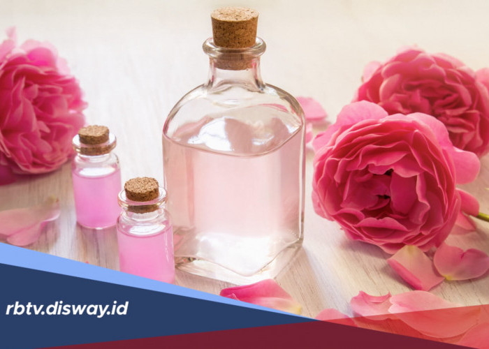 Ini Manfaat Air Mawar untuk Kecantikan Kulit, Wajah Semakin Glowing