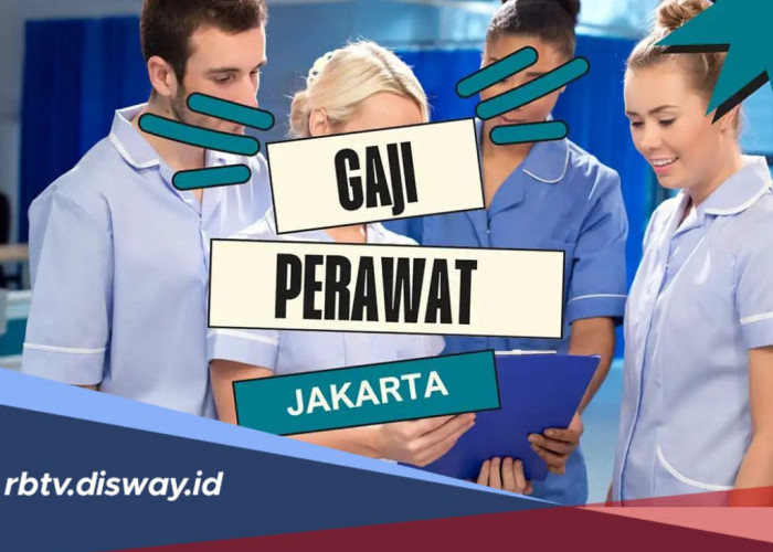 Berapa Gaji PNS Perawat di Jakarta? Yuk Intip Besarannya Lengkap dengan Tunjangan