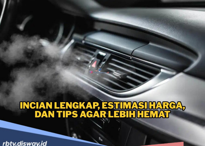 Berapa Biaya Servis AC Mobil? Simak Rincian Lengkap Estimasi Harga dan Tips Agar Lebih Hemat