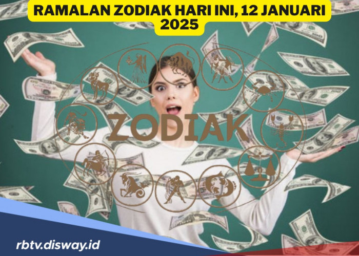 Ramalan Zodiak Hari Ini 12 Januari 2025, Rupanya Zodiak Ini Dihantam Rezeki 