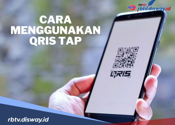 Mudah, Begini Cara Pakai QRIS TAP, Transaksi tanpa Harus Buka Kamera Ponsel