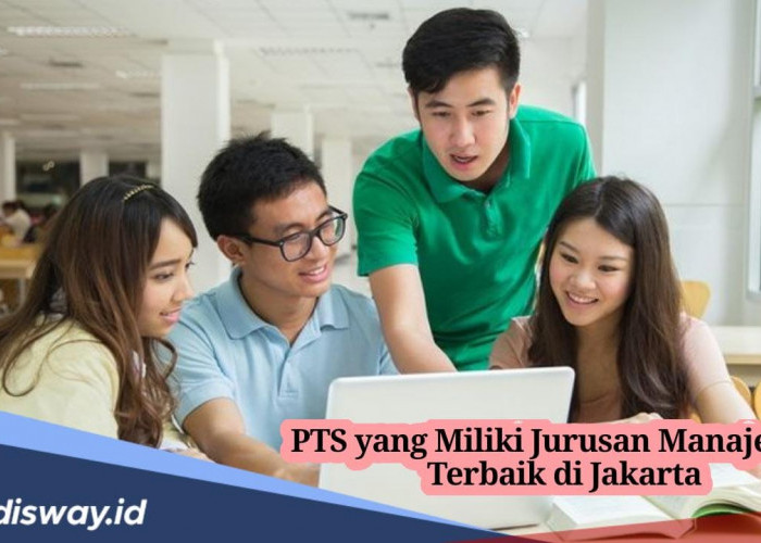 6 Rekomendasi PTS yang Punya Jurusan Manajemen Terbaik di Jakarta, Berpeluang jadi  Project Manager