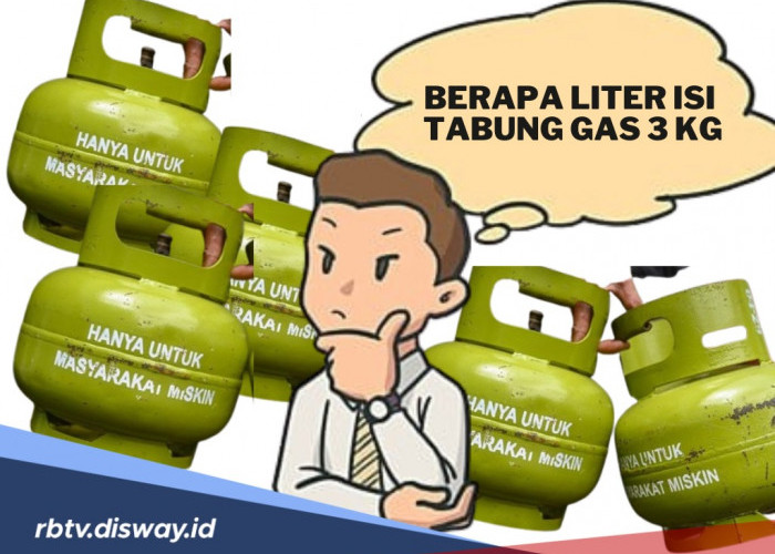 Heboh Aturan Baru Elpiji, Ternyata Segini Isi Gas LPG 3 Kg jika Diliterkan