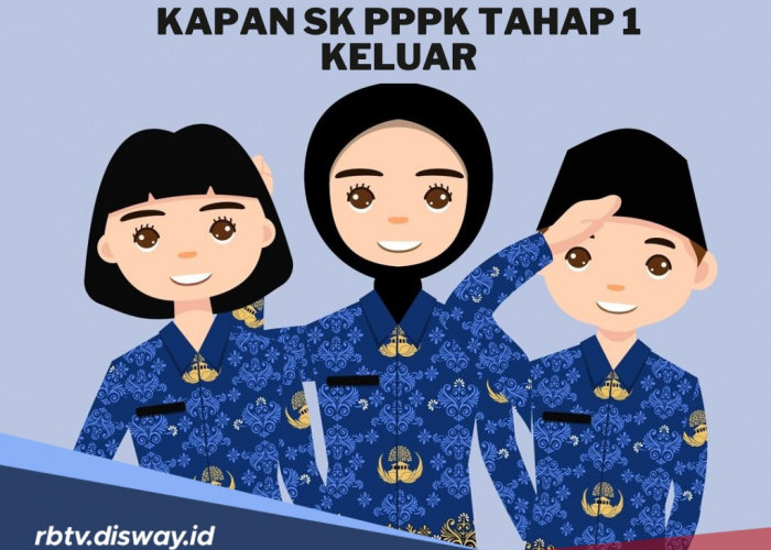 Kapan SK PPPK 2024 Tahap 1 Keluar? Ini Detail Mekanisme Prosesnya